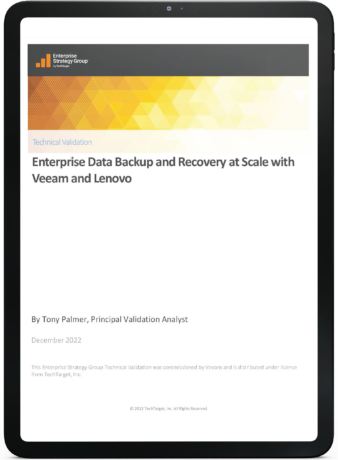 Tech Target ESG’s technical validation - enterprise data backup and recovery at scale from Veeam and Lenovo